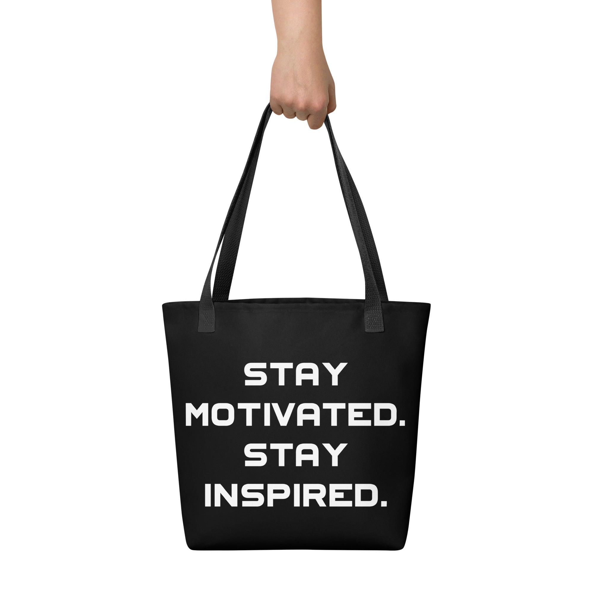 STAY MOTIVATED Tote Bag - Black