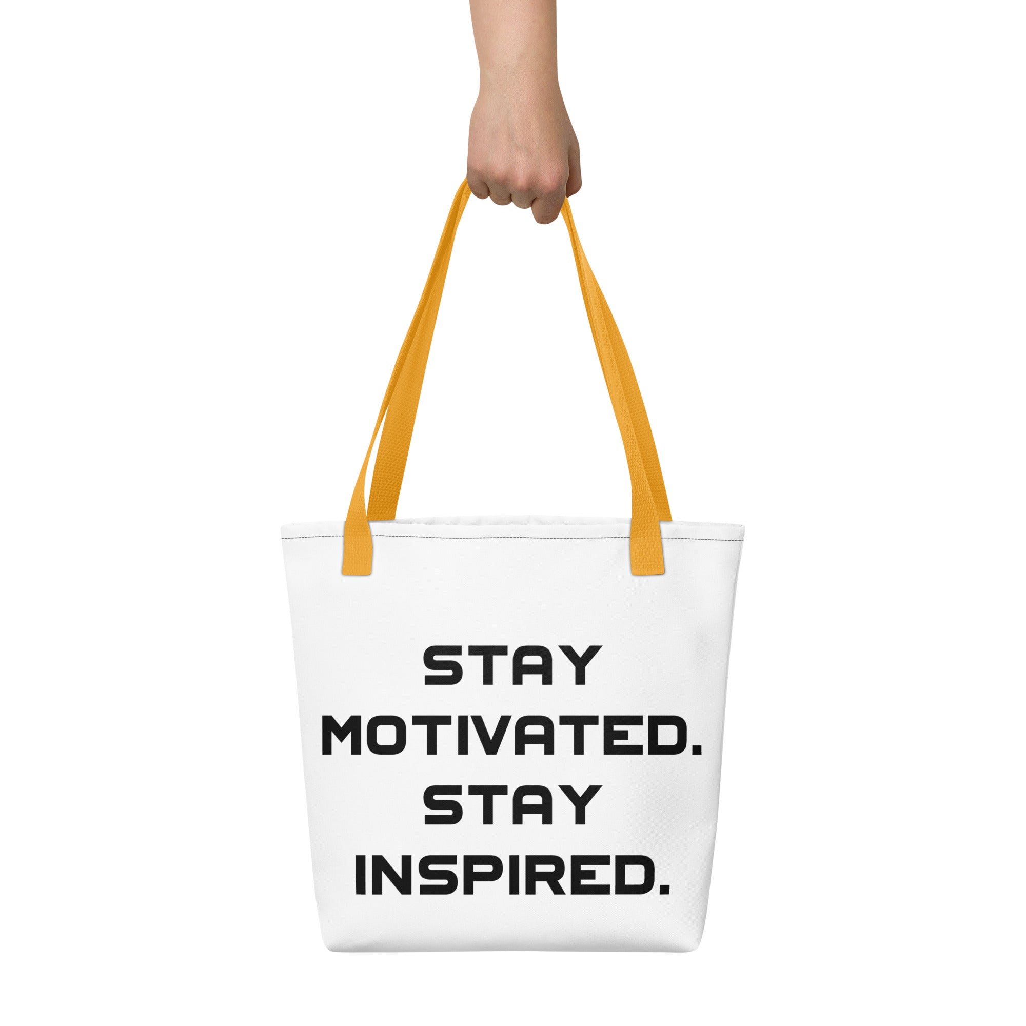 STAY MOTIVATED Tote Bag - White