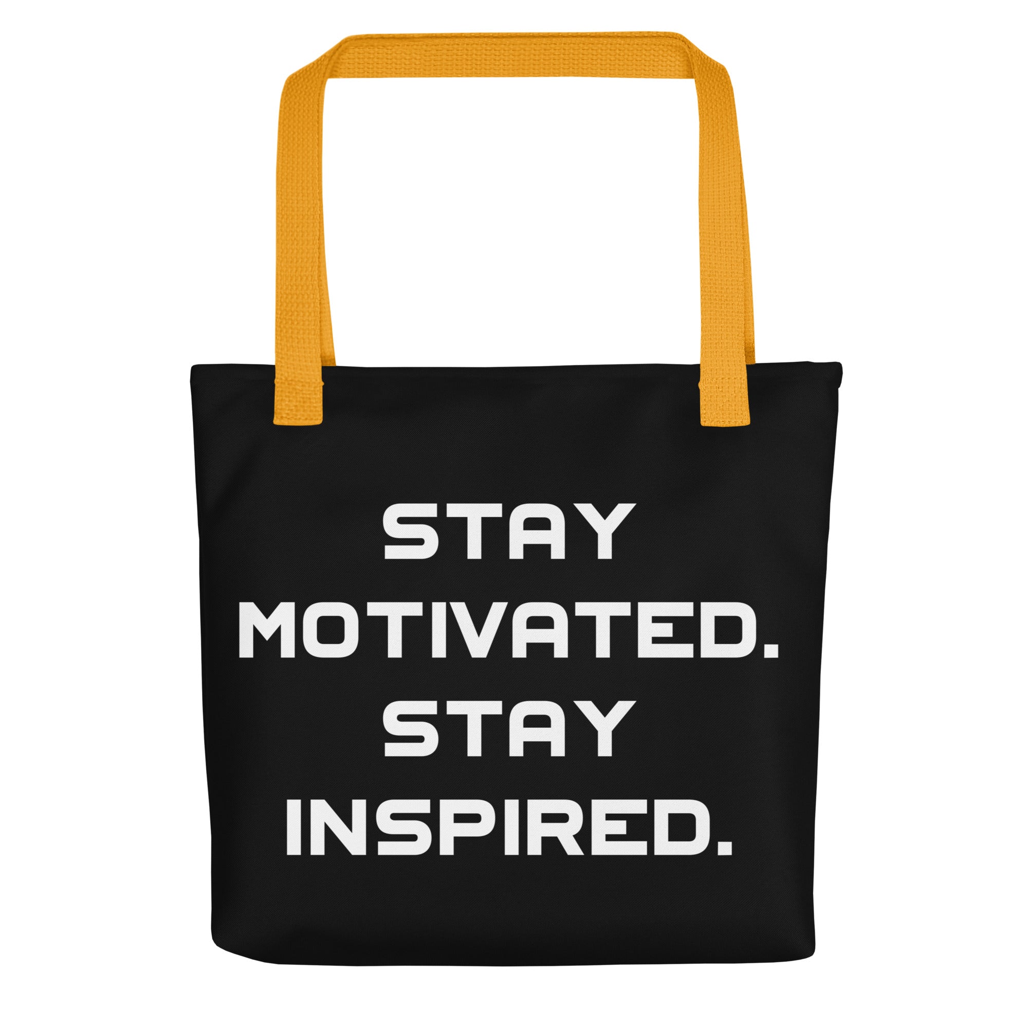 STAY MOTIVATED Tote Bag - Black